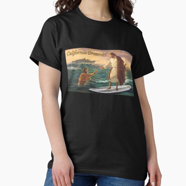 California Dreamin' Classic T-Shirt