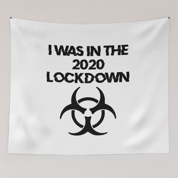 Item preview, I was in the Lockdown 2020 (Pandemic Symbol) 2 designed and sold by DafyddEm.
