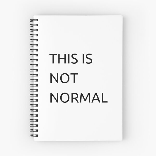 Item preview, This Is Not Normal designed and sold by MySmugMugs.