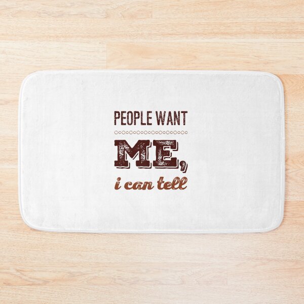 Item preview, People Want Me, I Can Tell designed and sold by OfferHeat.