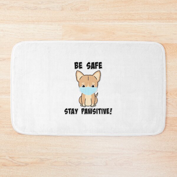 Item preview, BE SAFE STAY PAWSITIVE! CHIHUAHUA IN A MEDICAL MASK CORONA VIRUS COVID-19 2020 designed and sold by Nextlevellife.