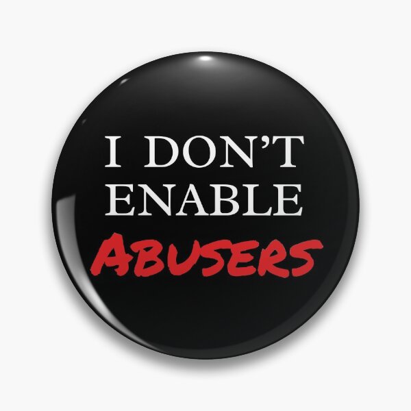 Item preview, I Don't Enable Abusers designed and sold by Rachael Martin.