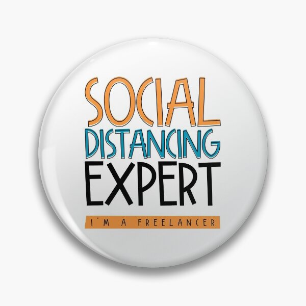 Item preview, Social Distancing Expert. I'm A Freelancer. designed and sold by ZoollGraphics.