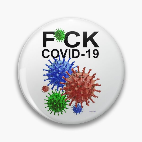 Item preview, F * CK COVID-19 designed and sold by Glineur.