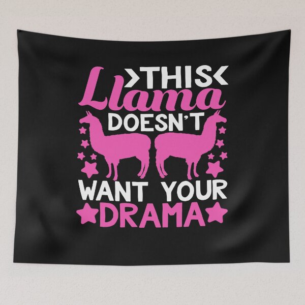 Item preview, This Llama doesn't want your drama gift idea of lama lovers designed and sold by BarrelLive.