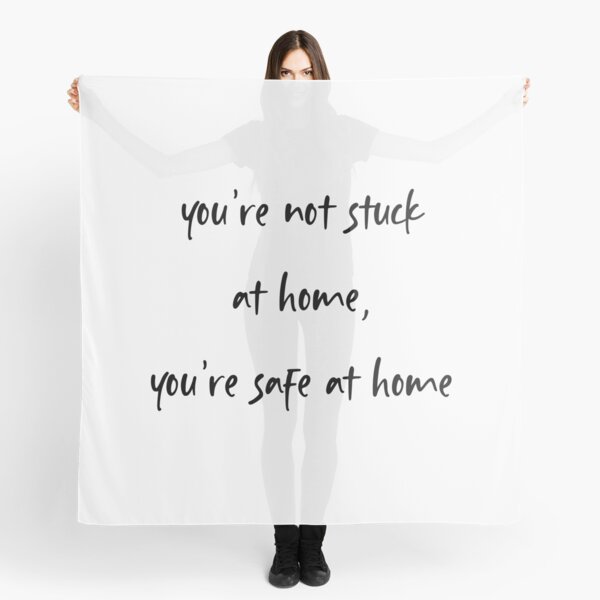 Item preview, you're not stuck at home, you're safe at home designed and sold by motivation4you.