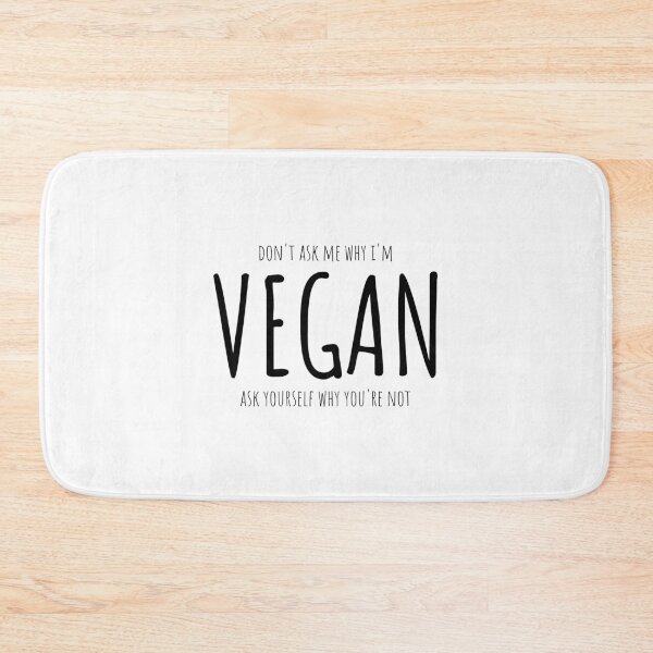 Item preview, dont ask me why im vegan ask yourself why youre not funny humor Vegan vegetarian veganism hipster cute quote slogan saying designed and sold by Minimalist Quotes and Sayings.