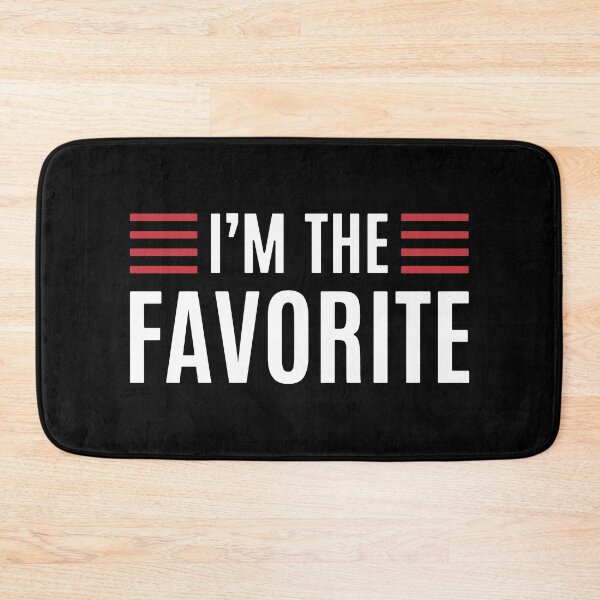 Item preview, I'm The Favorite designed and sold by Zagach Letters.