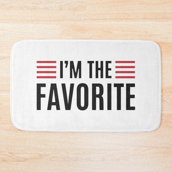 Item preview, I'm The Favorite designed and sold by Zagach Letters.