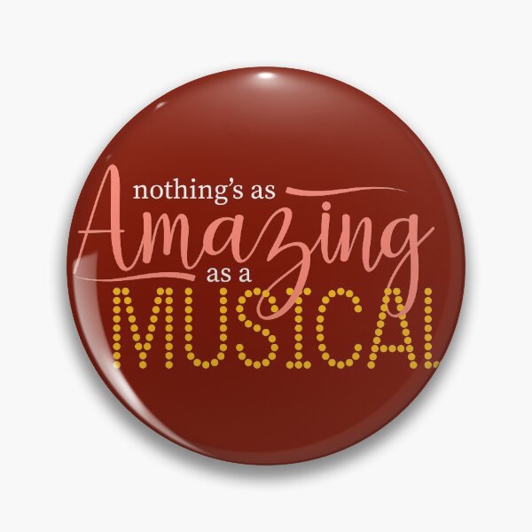 Item preview, Nothing's As Amazing As a Musical designed and sold by byebyesally.