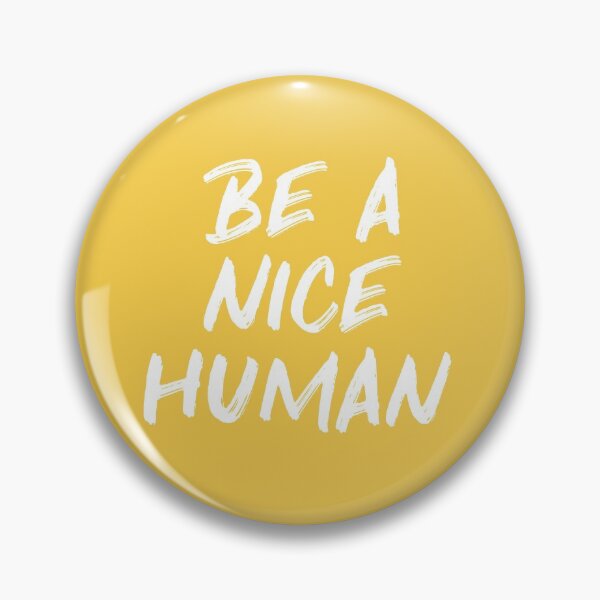 Item preview, Be a Nice Human - Yellow Kindness Quote designed and sold by blueskywhimsy.