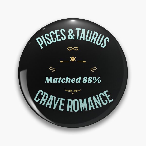 Item preview, Pisces & Taurus Crave Romance  designed and sold by fejoa.