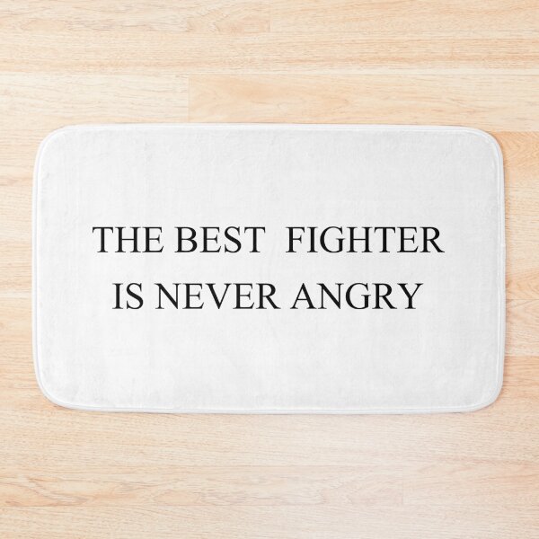 Item preview, the best fighter  is never angry designed and sold by motivation4you.