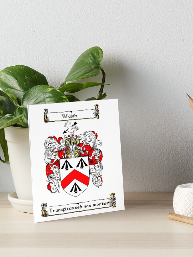 Walsh Family Crest Art Board Print By Hibernia29 Redbubble