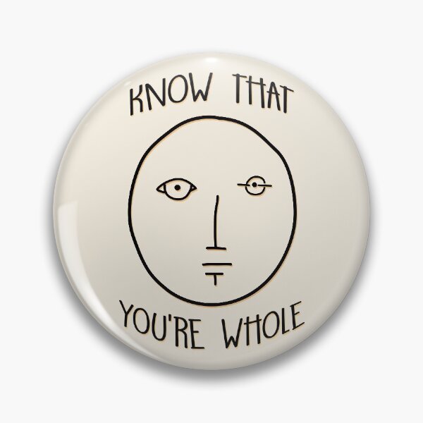 Item preview, Know That You're Whole designed and sold by byebyesally.