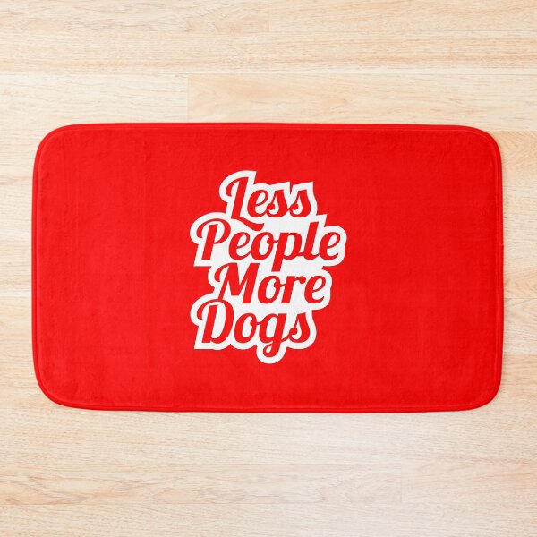 Item preview, Less People More Dogs designed and sold by Kay Kay Design Shop.