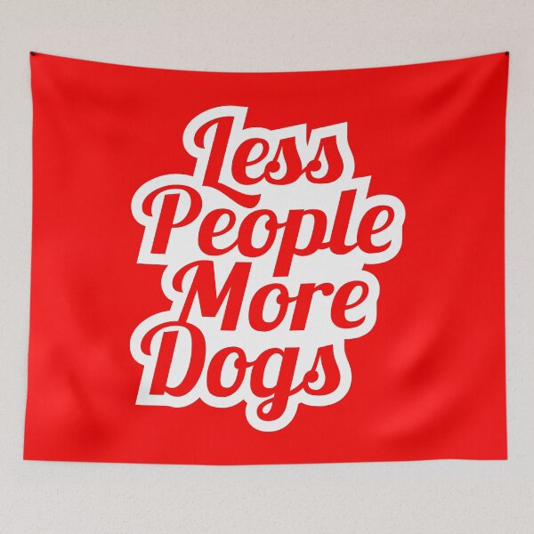 Item preview, Less People More Dogs designed and sold by Kay Kay Design Shop.