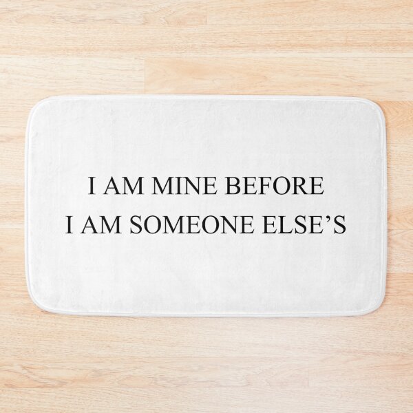 Item preview, i am mine before , i am someone else's designed and sold by motivation4you.