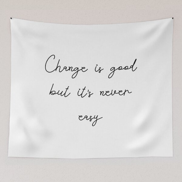 Item preview, change is good but its never easy designed and sold by motivation4you.