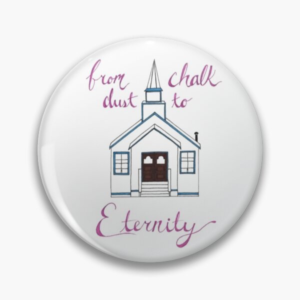 Item preview, From Chalk Dust to Eternity designed and sold by ArtworkBySarahN.
