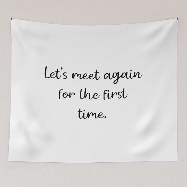 Item preview, let's meet again for the first time designed and sold by motivation4you.