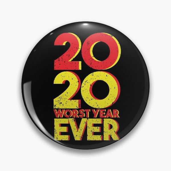 Item preview, 2020 WORST YEAR EVER (GRUNGE STYLE) designed and sold by FunGangStore.