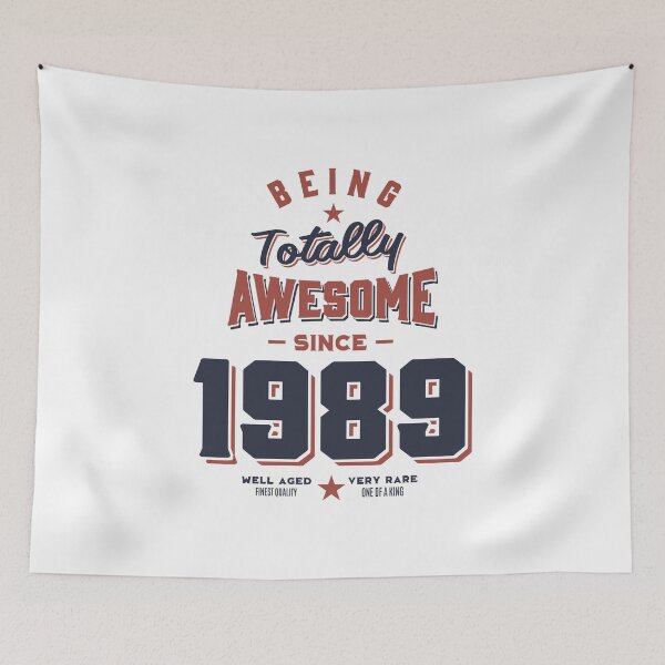 Item preview, Being Totally Awesome since 1989 Birthday Gift designed and sold by cidolopez.