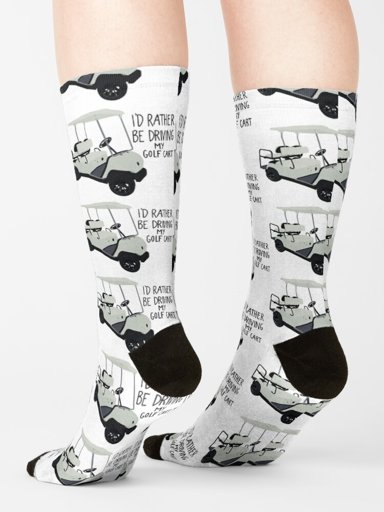 Alternate view of I'd Rather Be Driving My Golf Cart Socks