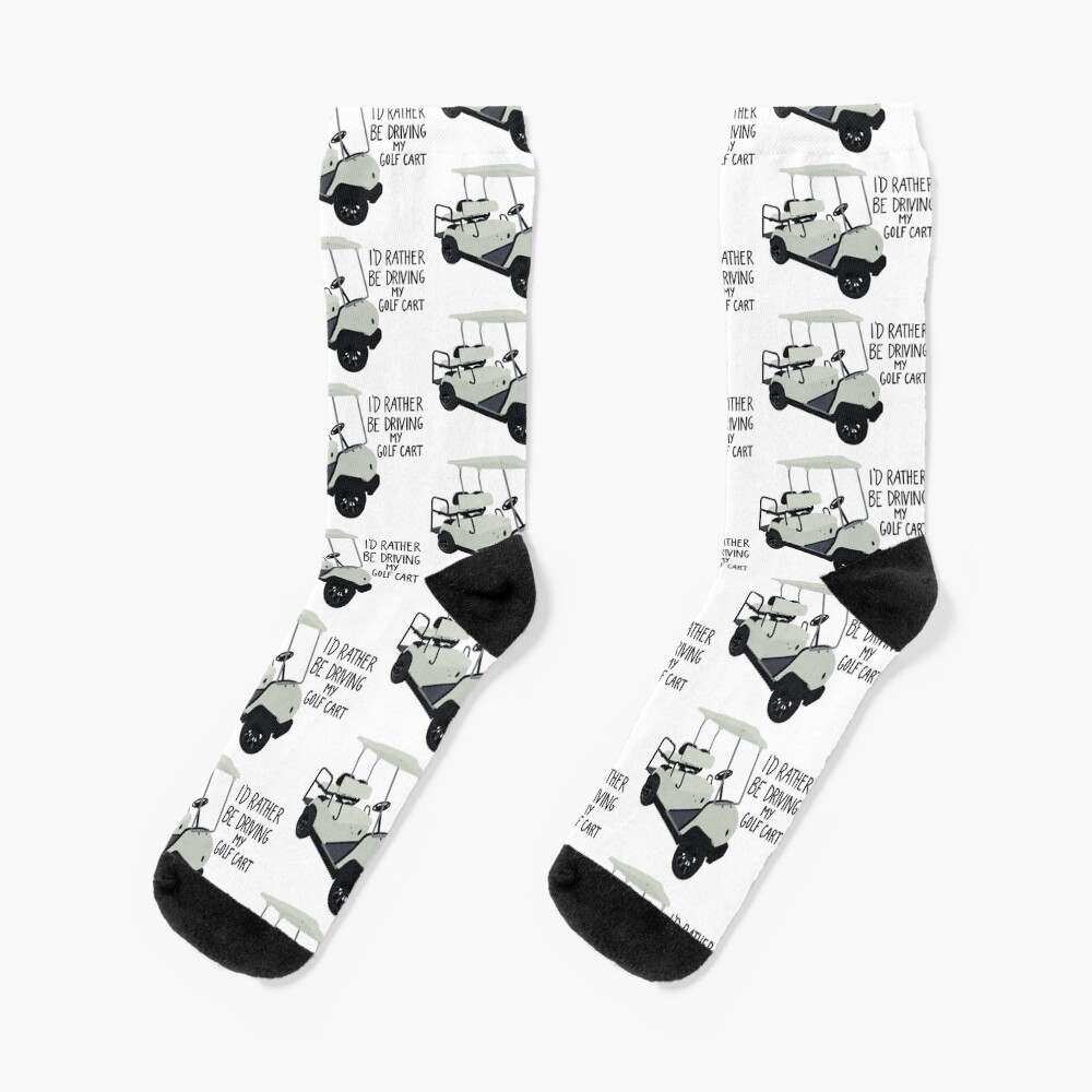 I'd Rather Be Driving My Golf Cart Socks