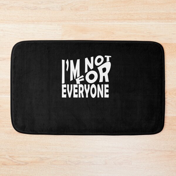 Item preview, I'm Not For Everyone Cool Anti Social Funny designed and sold by Apoldi Shop.