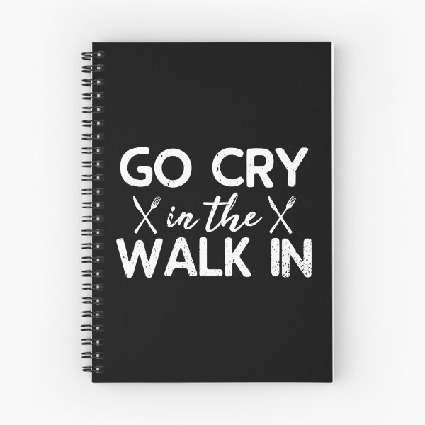Item preview, Go Cry In The Walk In Head Chef Gift Idea designed and sold by haselshirt.