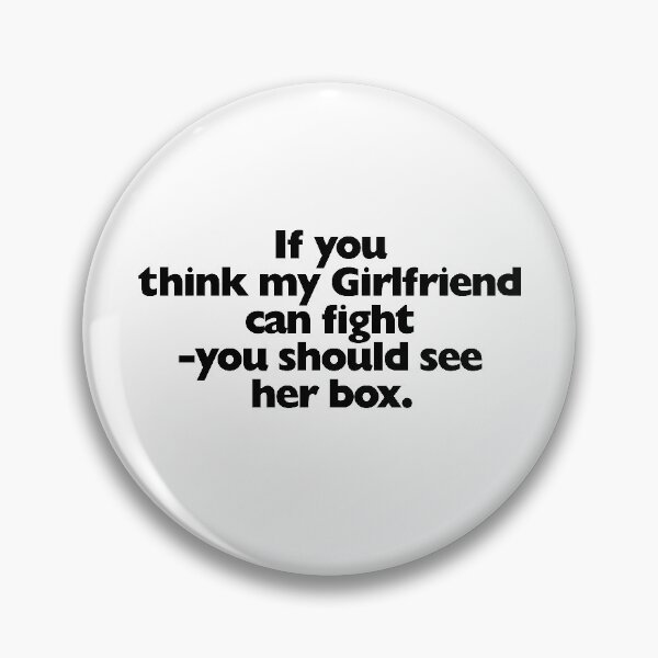 Item preview, If you think my Girlfriend can fight designed and sold by Art by s2ray.