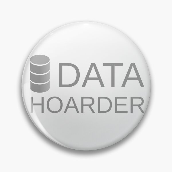 Item preview, Data Hoarder designed and sold by chonerd.
