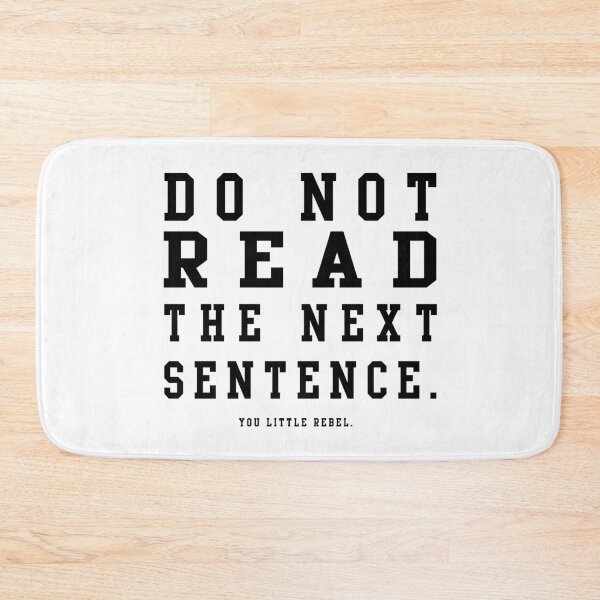 Item preview, Do Not Read The Next Sentence designed and sold by xagta10.