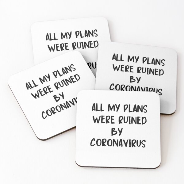 Item preview, All my plans were ruined by coronavirus designed and sold by Rocío Sánchez Rubio.