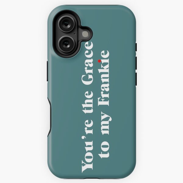 Item preview, You're the Grace to my Frankie designed and sold by Rocío Sánchez Rubio.