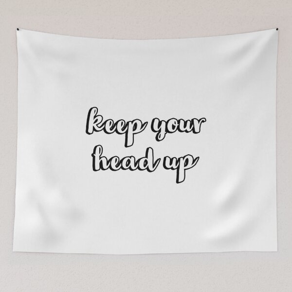 Item preview, keep your head up designed and sold by Inspirationmotivation.