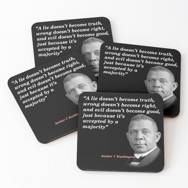 Item preview, Booker T. Washington Quote On Truth, Right, And Good designed and sold by My Photo Shop.