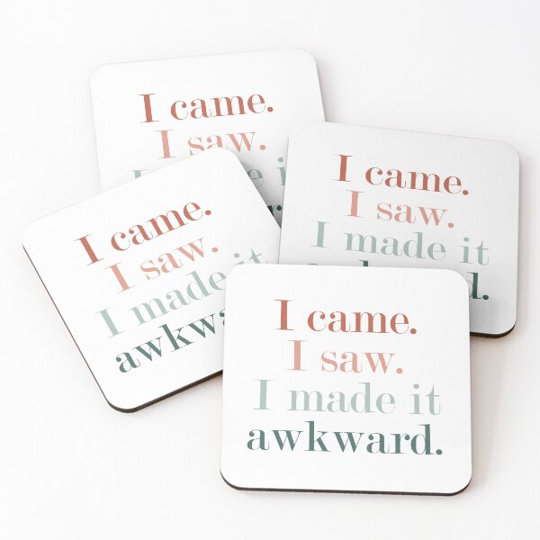 Item preview, I came.  I saw.  I made it awkward. designed and sold by BeachBabeDesign.
