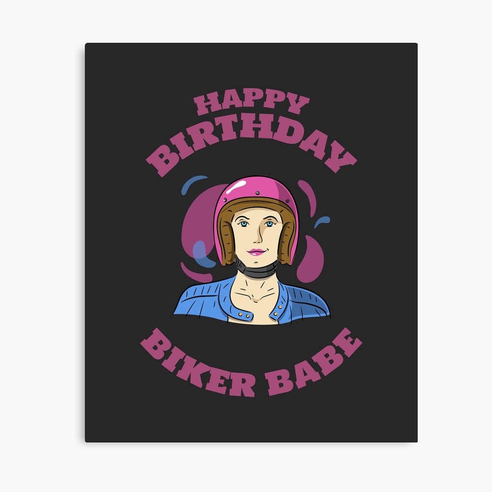 Impression Photo Biker Babe Joyeux Anniversaire Par Ride Dict Redbubble