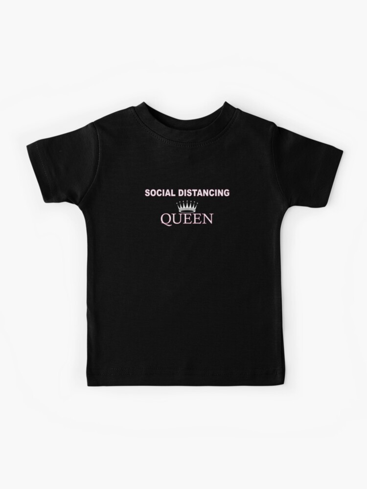 social distancing queen shirt