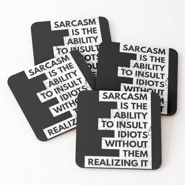 Item preview, Sarcasm Is The Ability To Insult Idiots Without Them Realizing It designed and sold by DoctorParanoid.