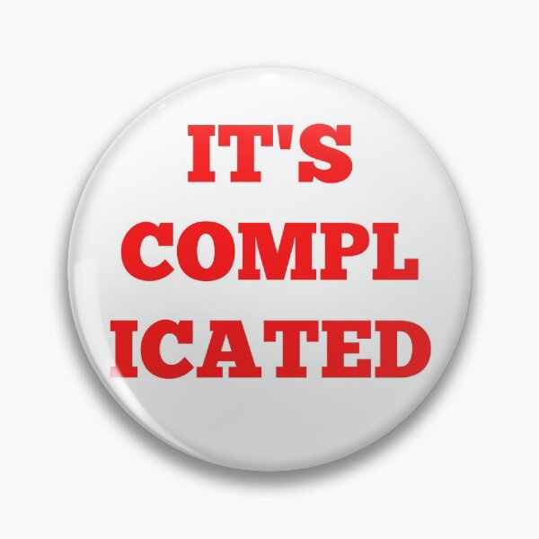 Item preview, It's Complicated - Red designed and sold by ryanwfraser.