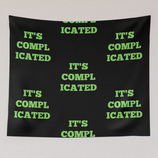 Item preview, It's Complicated - Light Green designed and sold by ryanwfraser.