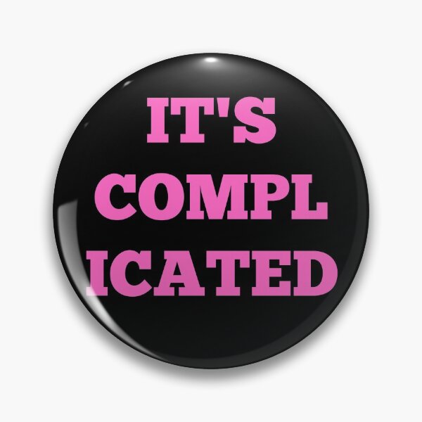 Item preview, It's Complicated - Pink designed and sold by ryanwfraser.