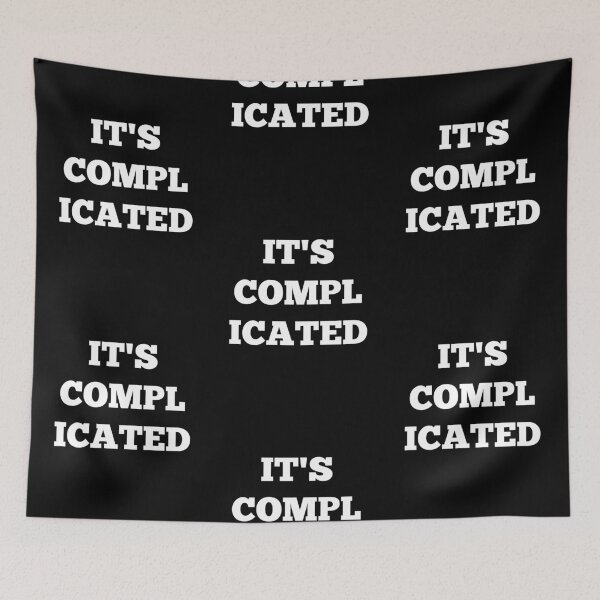 Item preview, It's Complicated - White designed and sold by ryanwfraser.