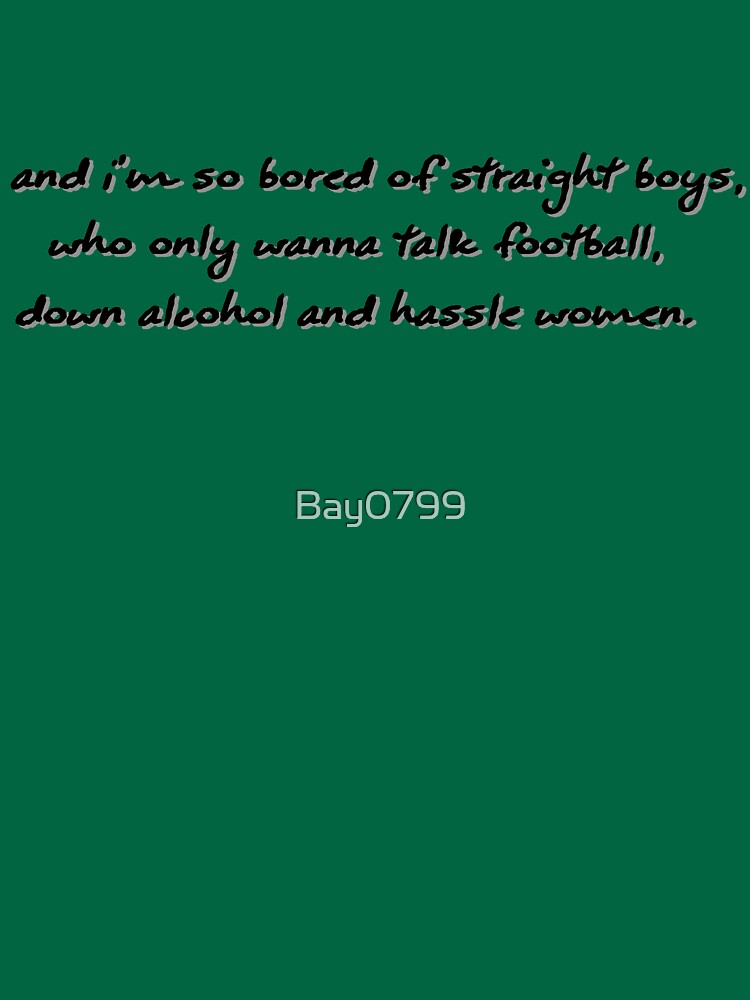 Bored of Straight Boys - Matt Fishel Design by Bay0799