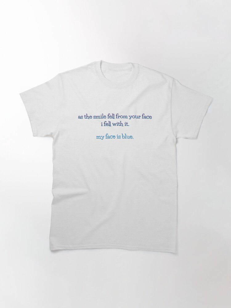Alternate view of My Face is Blue - Troye Sivan Design Classic T-Shirt