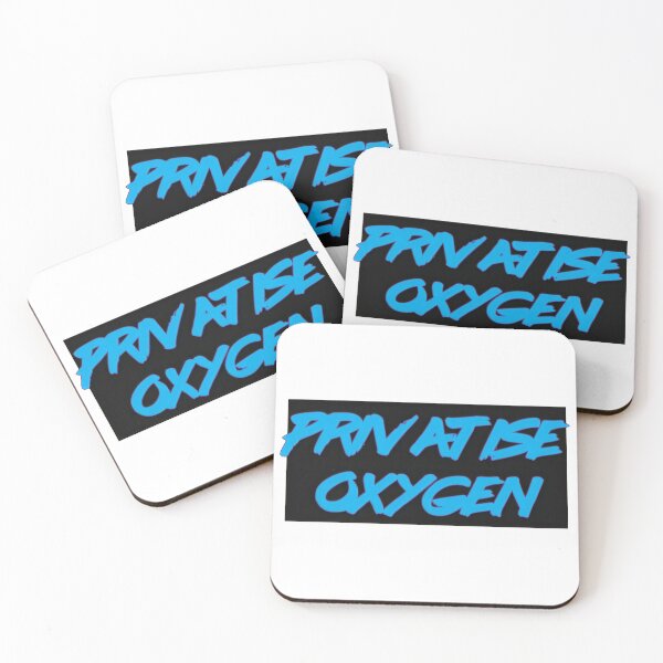 Item preview, PRIVATISE OXYGEN  designed and sold by BigMoneyZ.