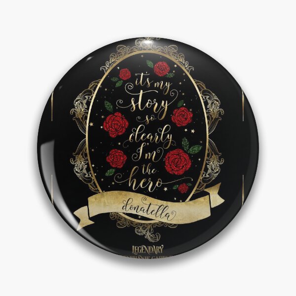 Item preview, It's my story so clearly I'm the hero. Donatella designed and sold by literarylifeco.